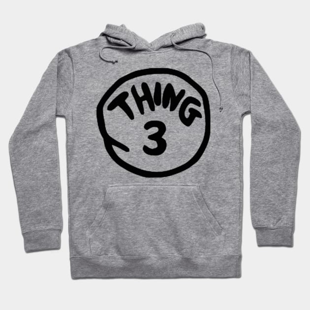 THING 3 Hoodie by JAFARSODIK